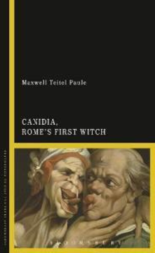 Canidia, Rome’s First Witch