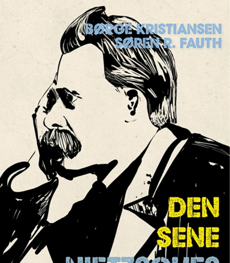 Den sene Nietzsches kultursyn | Søren R. Fauth og Børge Kristiansen | Språk: Dansk