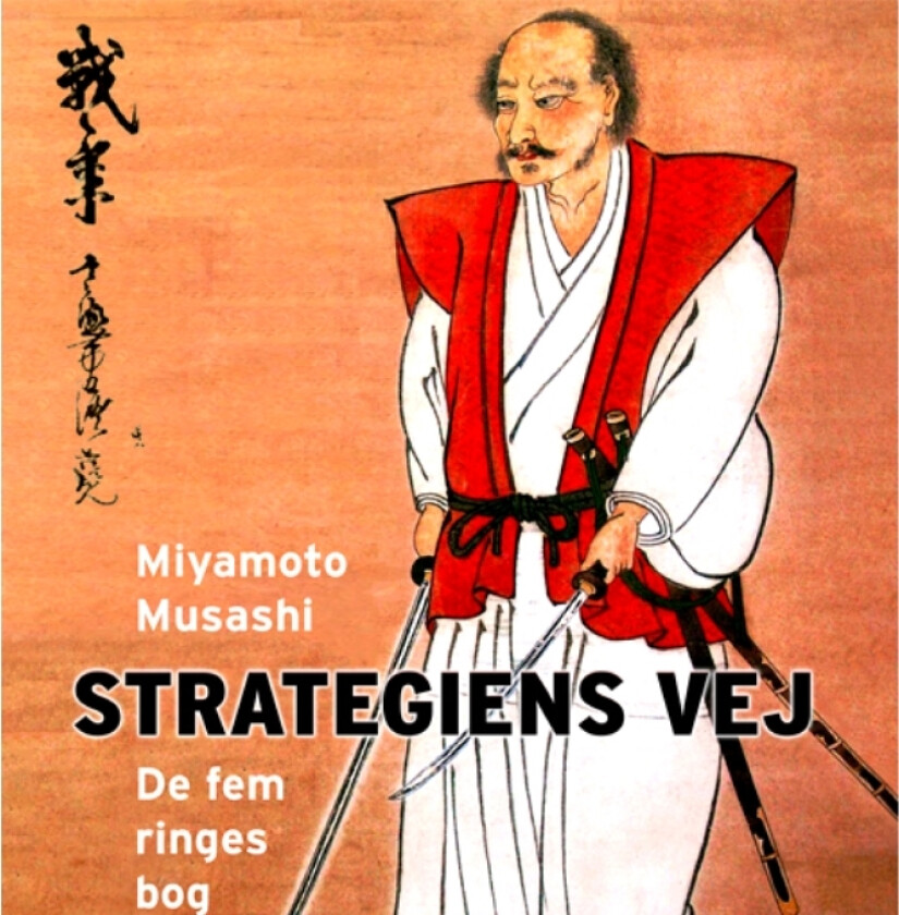 Strategiens vei | Miyamoto Musashi | Språk: Dansk