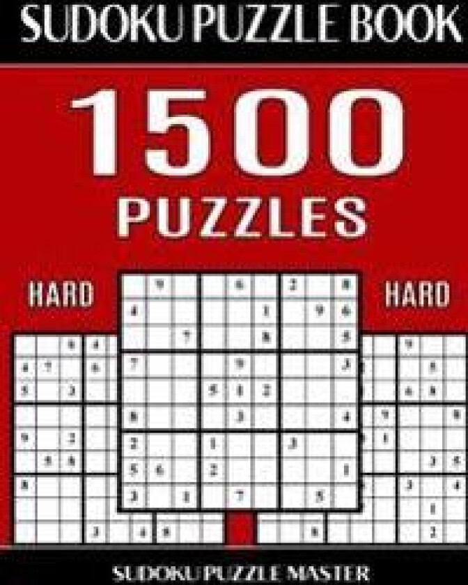 Sudoku Puzzle Master Book, 1,500 Hard Puzzles: Jumbo Bargain Size Sudoku Book with Single Level of Difficulty