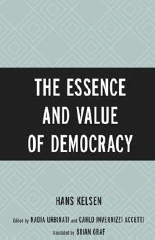 The Essence and Value of Democracy