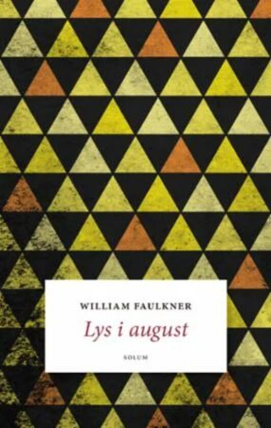 Lys i august av William Faulkner