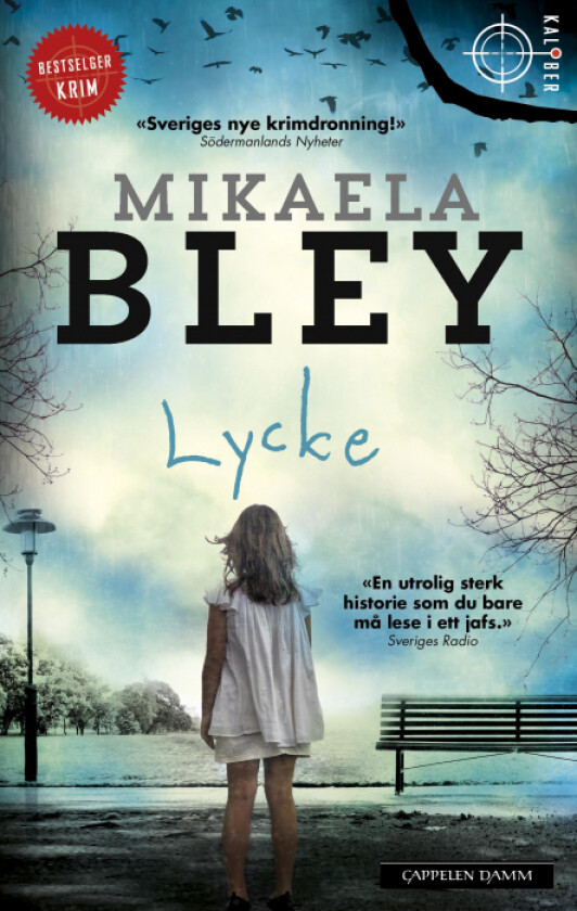 Lycke av Mikaela Bley