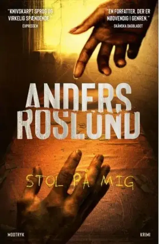 Stol på meg | Anders Roslund | Språk: Dansk