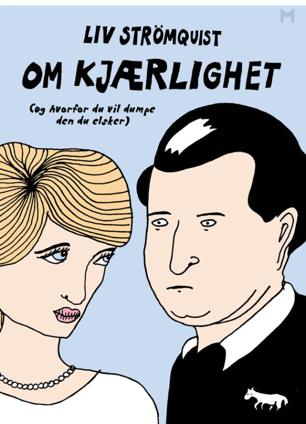 Om kjærlighet (og hvorfor du vil dumpe den du elsker)