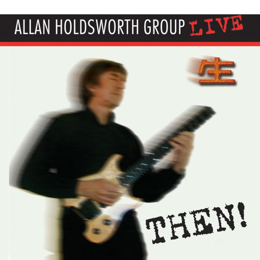 Allan Holdsworth Then! Live In Tokyo 1990 CD
