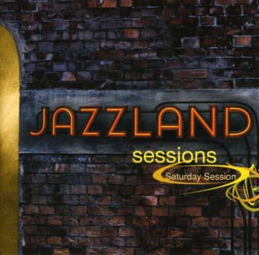 Diverse Jazz Jazzland SessionsSaturday CD