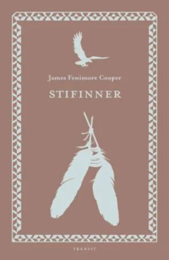 Stifinner, eller Innlandshavet av James Fenimore Cooper