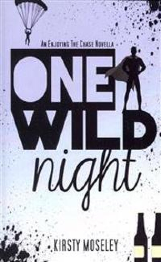 One Wild Night: An Enjoying the Chase Novella