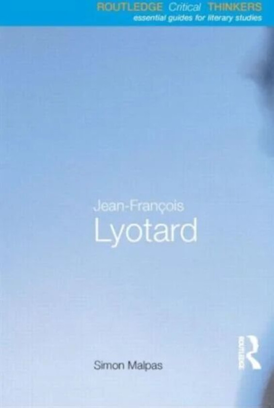 Jean-Francois Lyotard av Simon Malpas