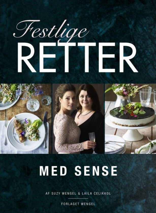 Festlige retter med Sense | Suzy Wengel og Laila Celikkol | Språk: Dansk