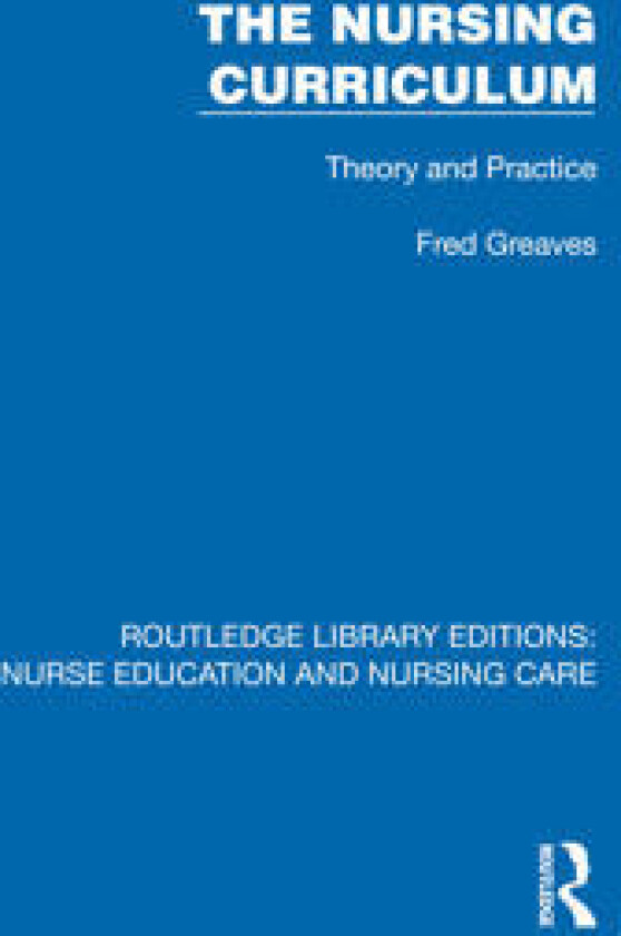 The Nursing Curriculum