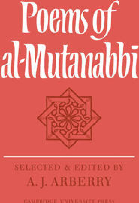 Poems of Al-Mutanabbî