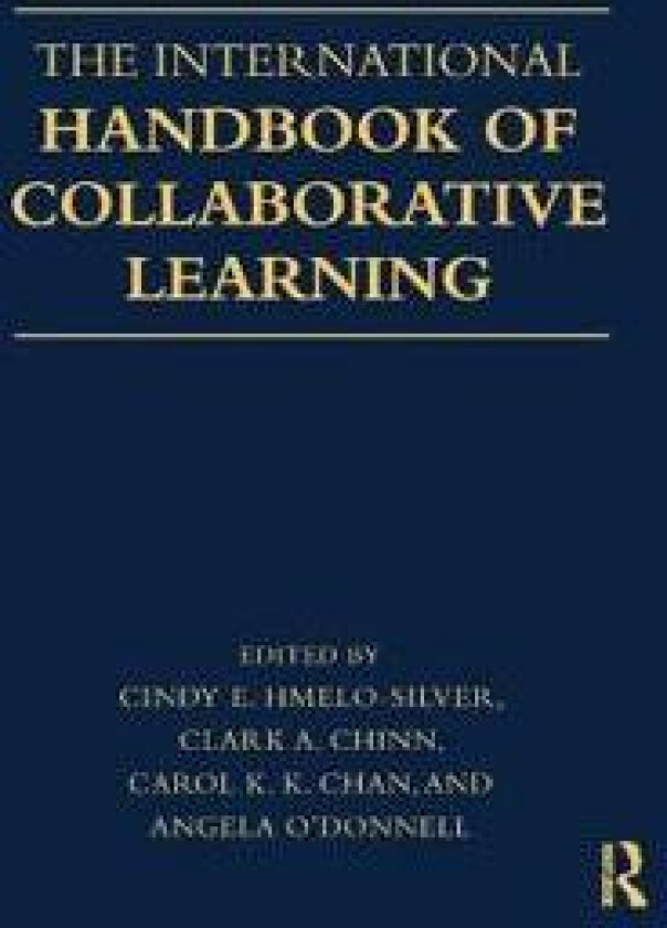 The International Handbook of Collaborative Learning