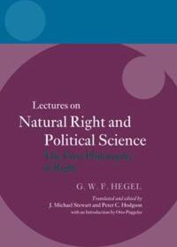 Hegel: Lectures on Natural Right and Political Science