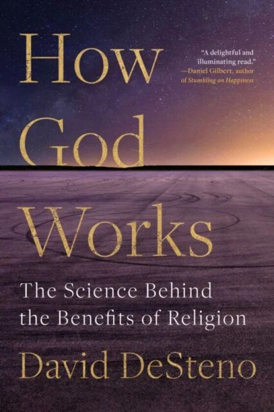 How God Works av David DeSteno