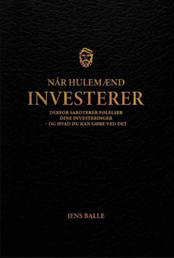 Når huleboere investerer | Jens Balle | Språk: Dansk