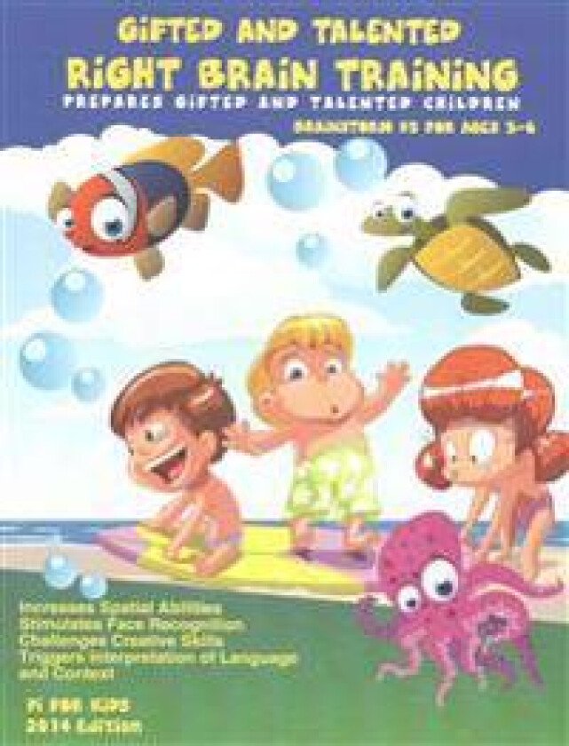 Gifted and Talented Right Brain Training for children ages 3-6: Challenges Childrens' Creative Skills
