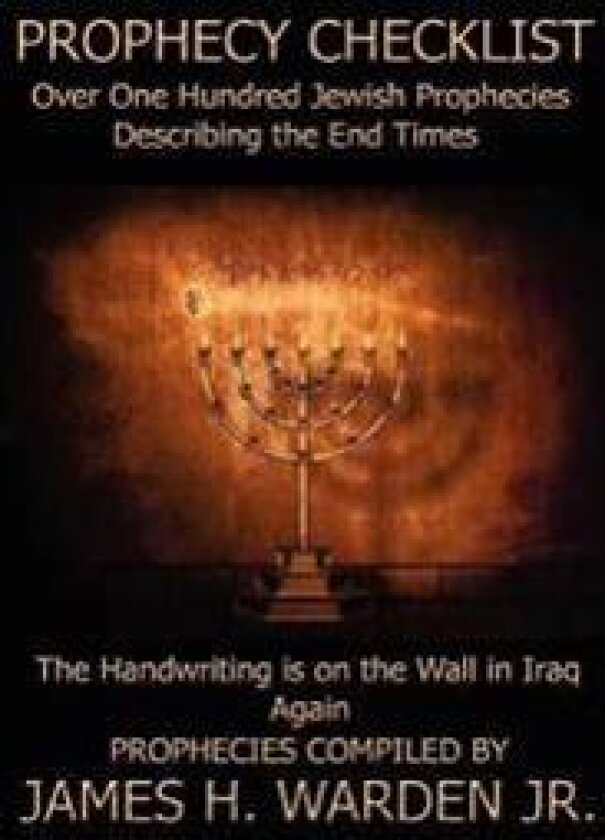 Prophecy Checklist Over One Hundred Bible Prophecies Counting Down to the Second Coming of Jesus Christ