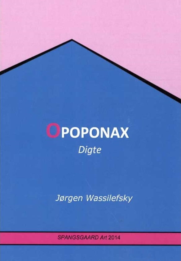 Opoponax | Jørgen Wassilefsky | Språk: Dansk