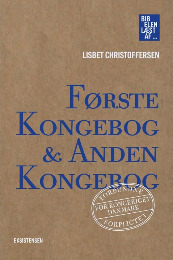 Første Kongebok & Andre Kongebok | Lisbet Christoffersen | Språk: Dansk