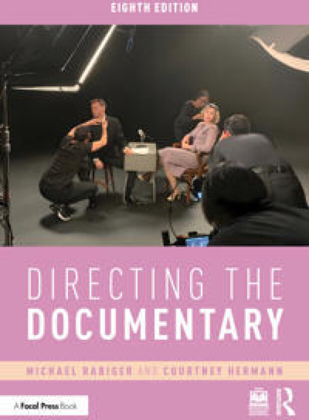 Directing the Documentary