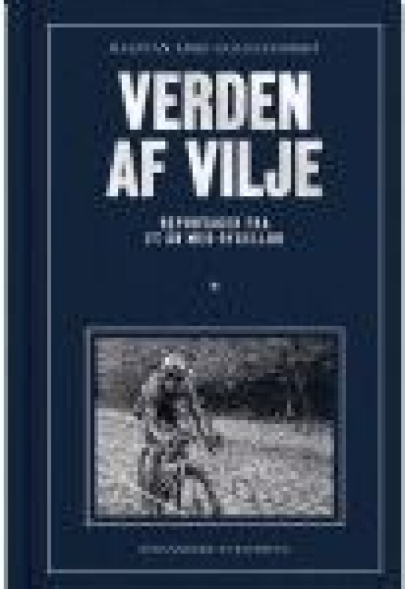 Verden af vilje Bastian Emil Goldschmidt Språk: Dansk