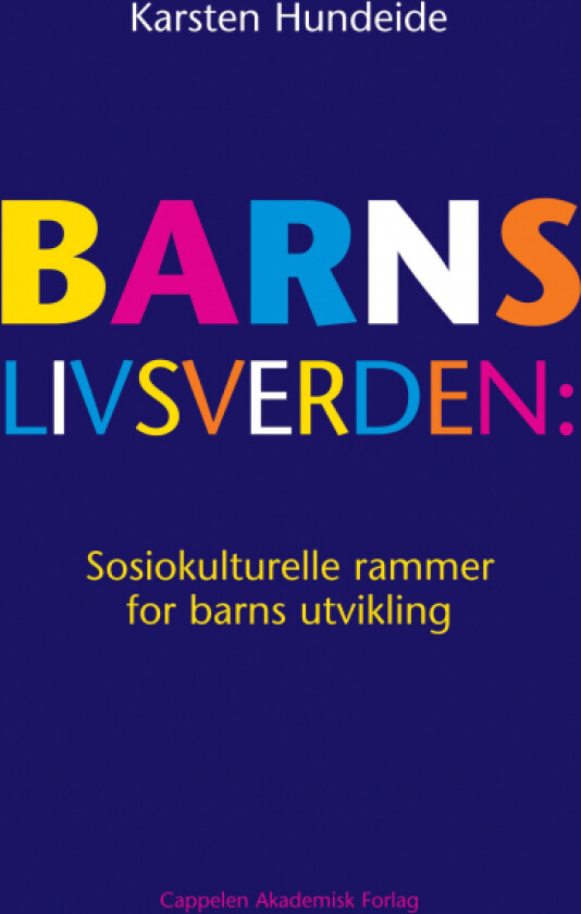 Barns livsverden av Karsten Hundeide