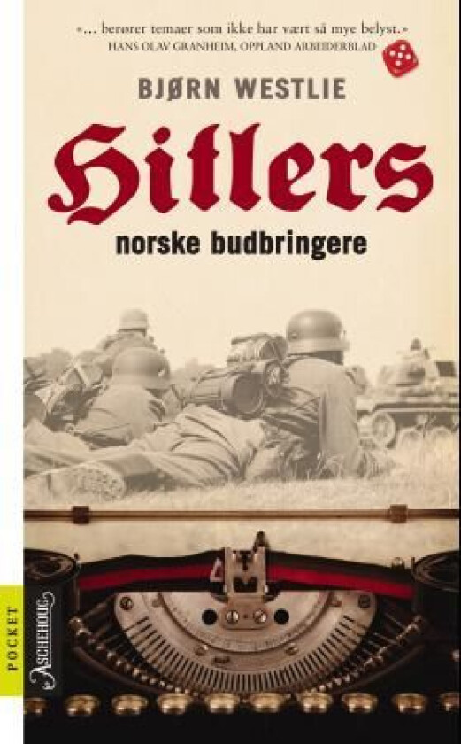 Hitlers norske budbringere av Bjørn Westlie