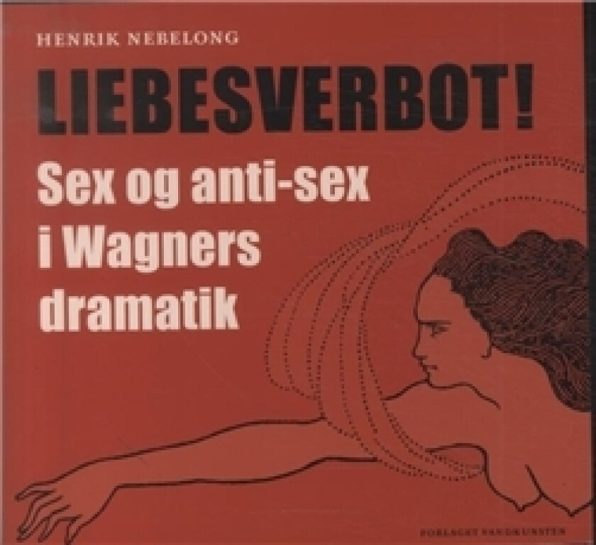 kjærlighetsforbud | Henrik Nebelong | Språk: Dansk