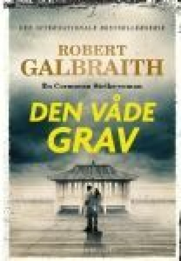 Den våde grav Robert Galbraith Språk: Dansk