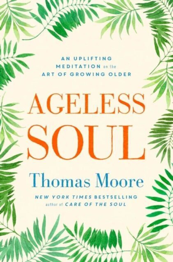 Ageless Soul av Thomas Moore
