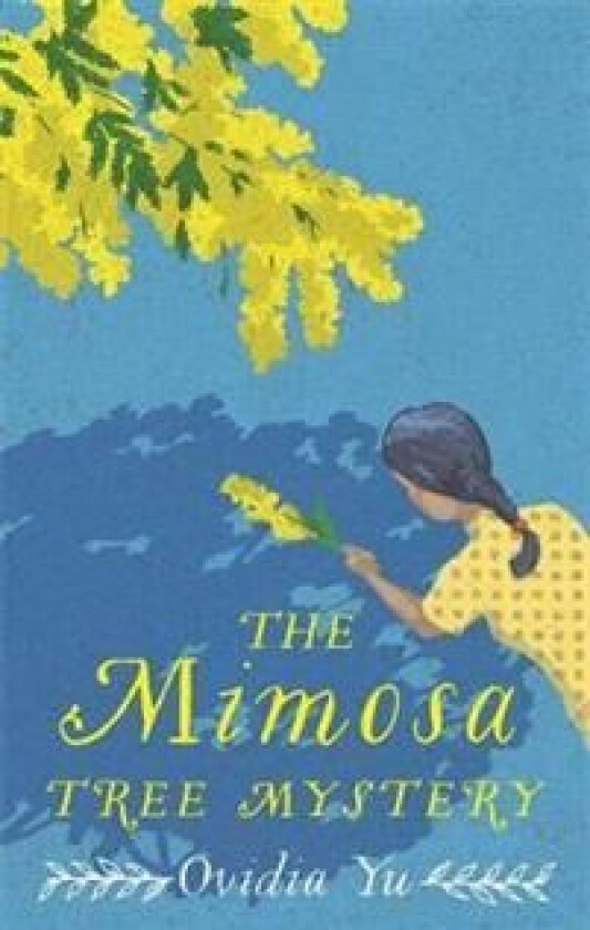 The Mimosa Tree Mystery av Ovidia Yu