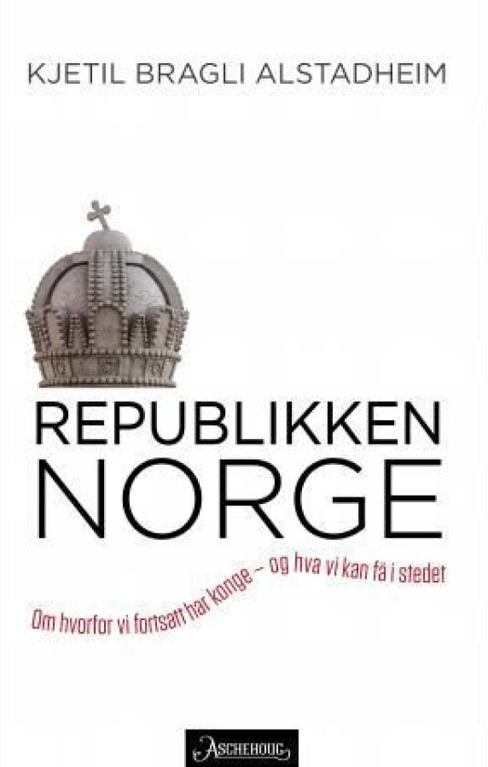 Republikken Norge av Kjetil Bragli Alstadheim