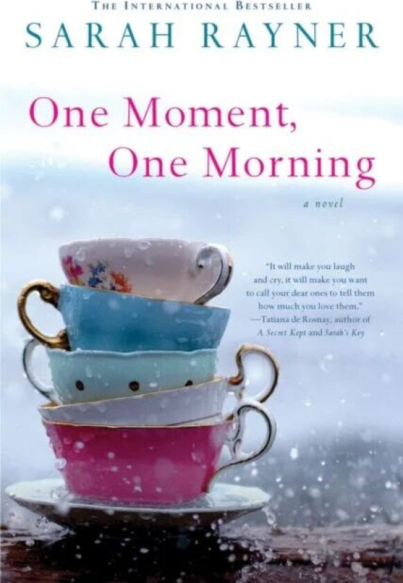 One Moment, One Morning Av Sarah Rayner
