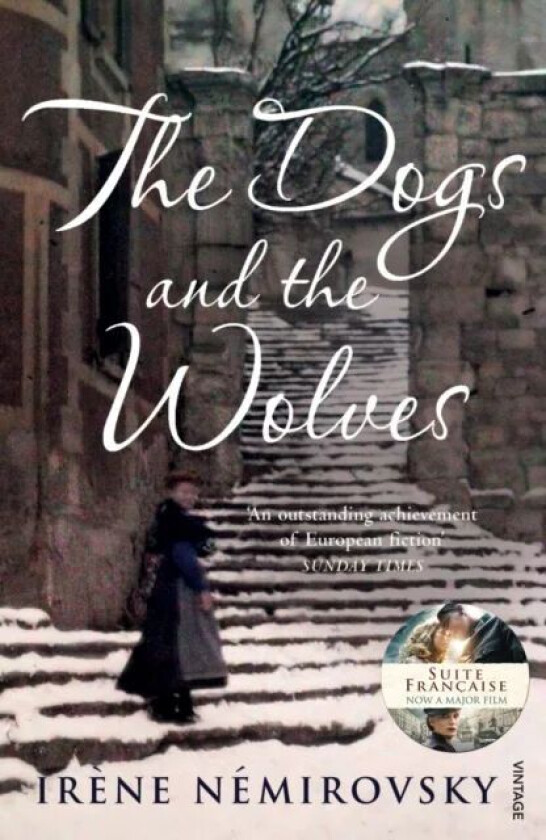 The Dogs and the Wolves av Irène Némirovsky