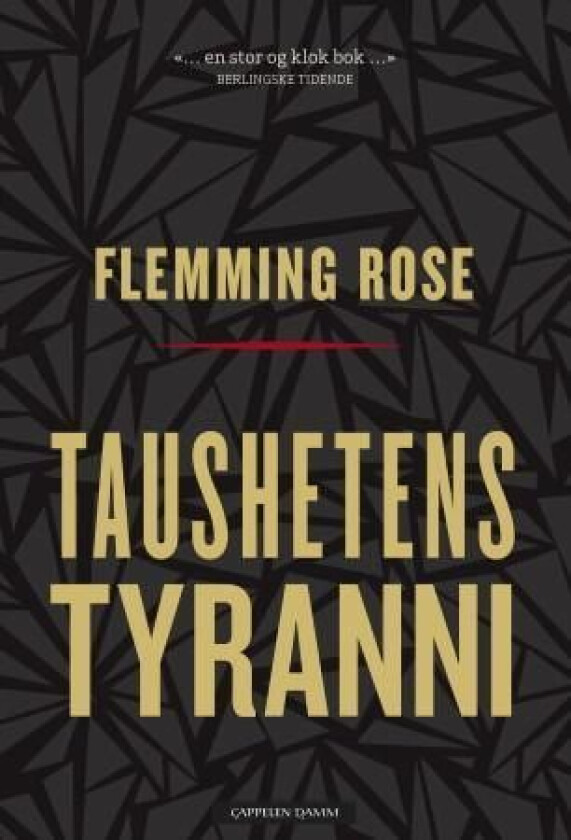 Taushetens tyranni av Flemming Rose