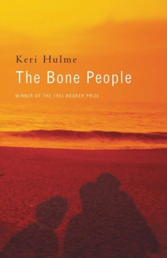 The Bone People av Estate of Keri Ann Ruhi Hulme