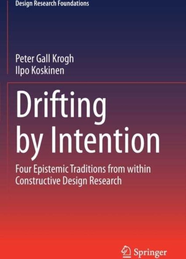 Drifting by Intention av Ilpo Koskinen, Peter Gall Krogh