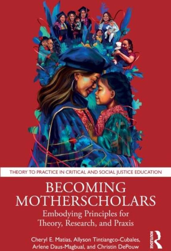 Becoming Motherscholars av Allyson Tintiangco-Cubales