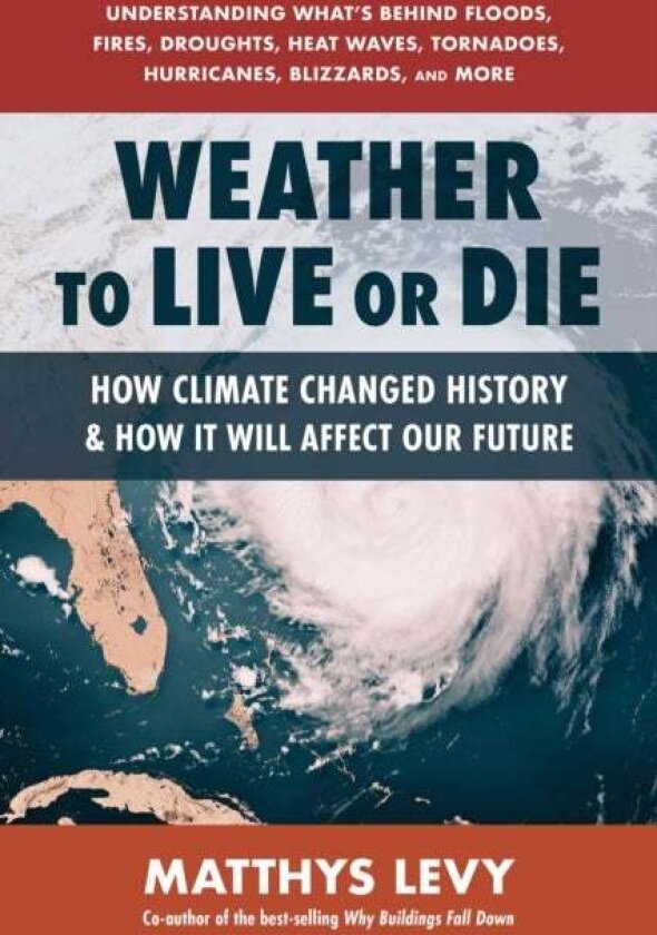 Weather to Live or Die av Matthys Levy