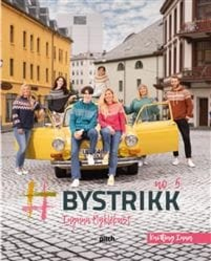 #bystrikk no. 5 av Ingunn Myklebust