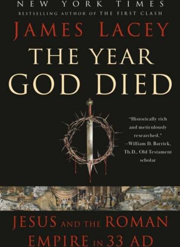 The Year God Died av James Lacey