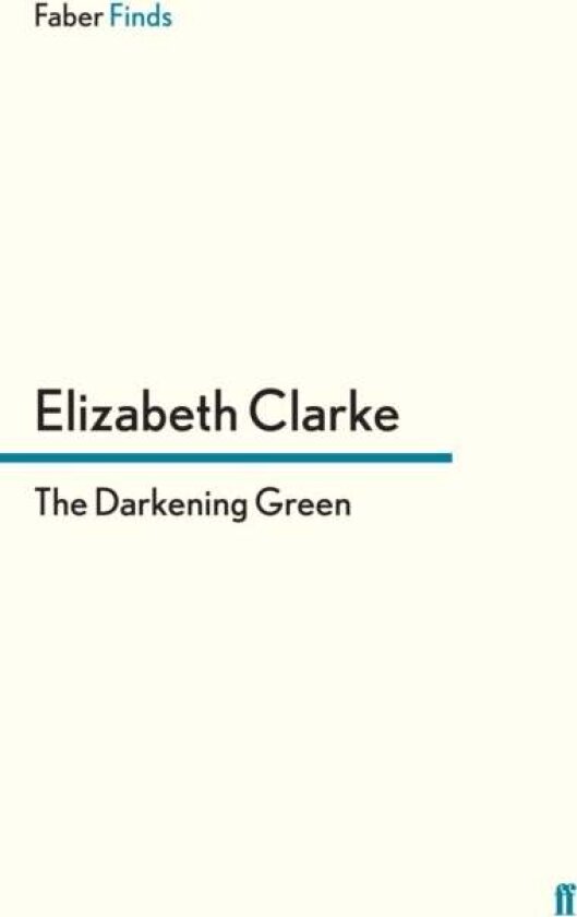 The Darkening Green av Elizabeth Clarke