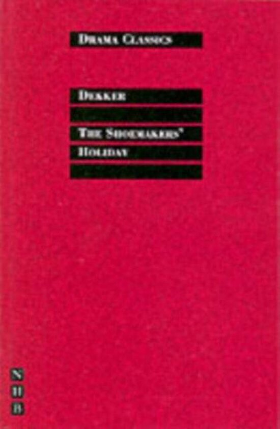 The Shoemakers' Holiday av Thomas Dekker
