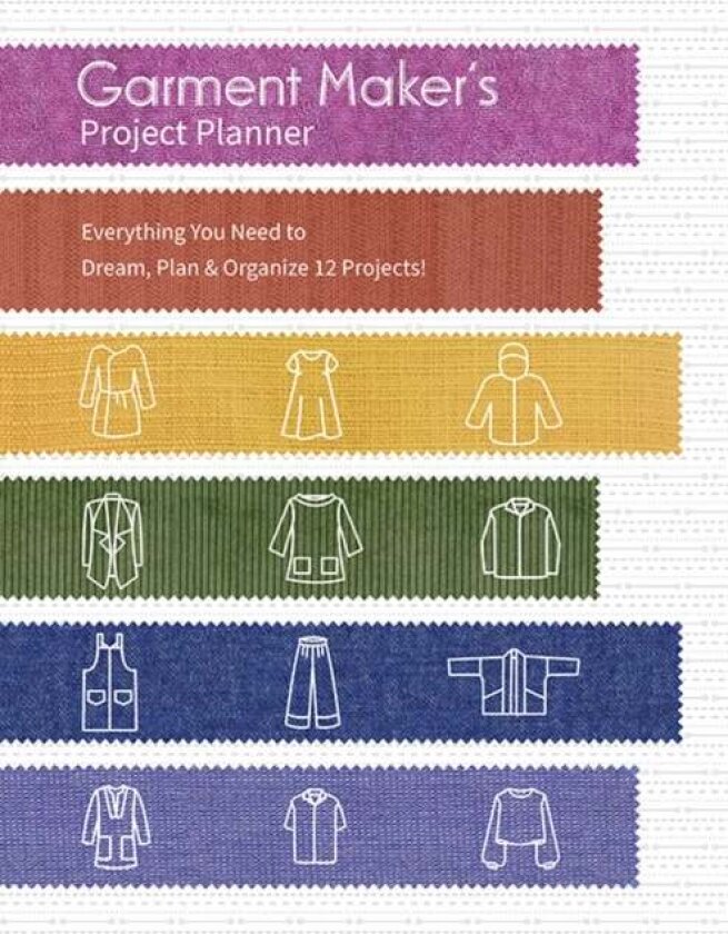 Garment Maker’s Project Planner av Gailen Runge