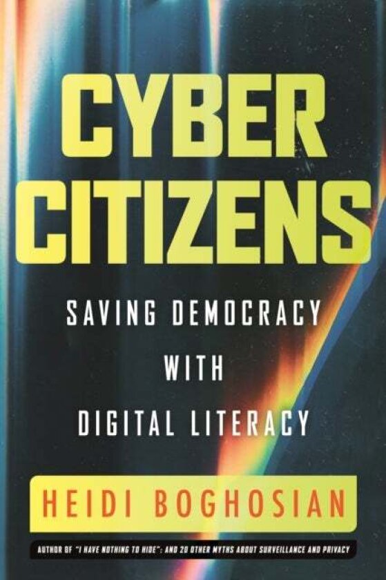 Cyber Citizens av Heidi Boghosian
