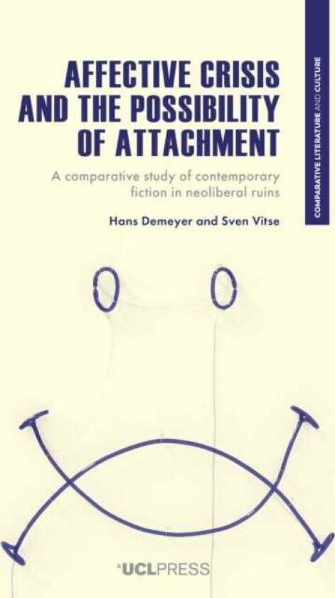 Affective Crisis and the Possibility of Attachment av Hans Demeyer, Sven Vitse
