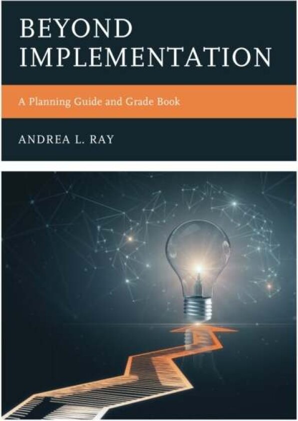 Beyond Implementation av Andrea L. Ray