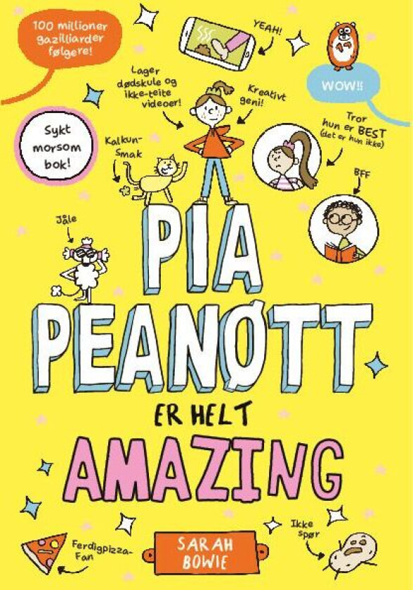 Pia Peanøtt er helt amazing av Sarah Bowie
